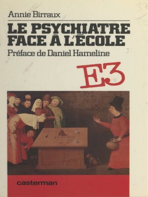 cover image of Le psychiatre face à l'école